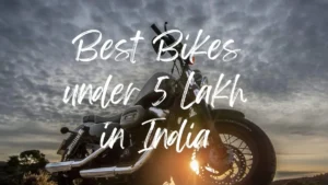 Best Bikes Under 5 Lakh In India 2026: Top Models Price Features