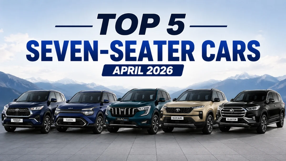 Top Seven-Seater Cars April 2026