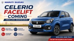Maruti Suzuki Celerio Facelift Coming: With New Features Better Mileage and Fresh Design