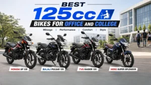 Best 125cc Bikes for Office and College: With Mileage, Comfort and Features Compared