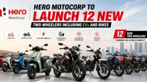 Hero MotoCorp to Launch 12 New Two-Wheelers Including EVs and Bikes